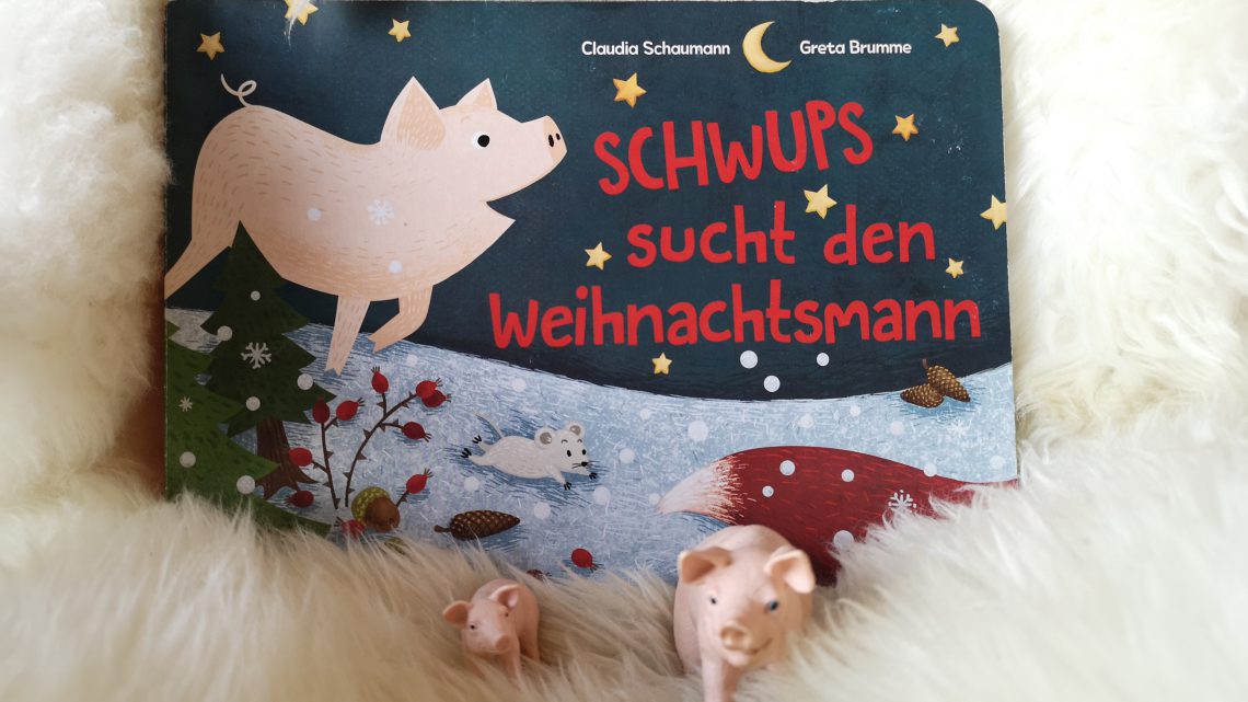 Schwups sucht den Weihnachtsmann – Claudia Schaumann