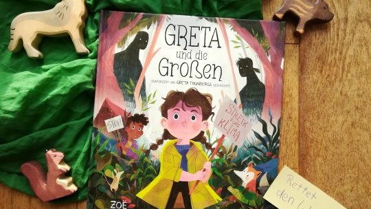 „Greta und die Großen. Inspiriert von Greta Thunbergs Geschichte“ – Zoe Tucker, Zoe Persico
