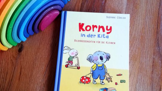 „Korny in der Kita. Bildergeschichten für die Kleinen“ – Susanne Göhlich