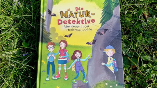 „Die Natur- Detektive. Abenteuer in der Fledermaushöhle“ – Fabian Lenk, Sabine Sauter