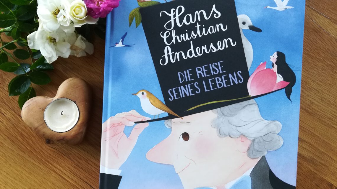 „Hans Christian Andersen. Die Reise seines Lebens“ Heinz Janisch, Maja Kastelic