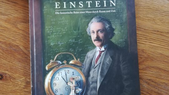 „Einstein. Die fantastische Reise einer Maus durch Raum und Zeit“ – Torben Kuhlmann