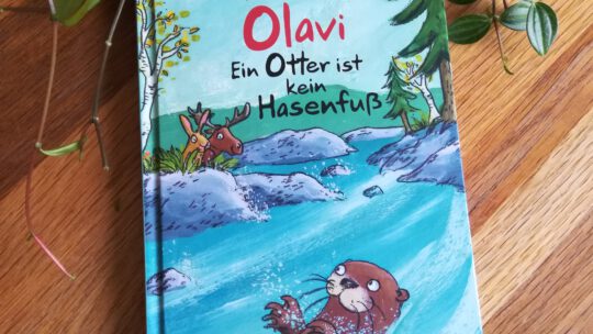 „Olavi. Ein Otter ist kein Hasenfuß“