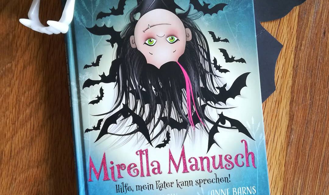 Ein Kinderbuch passend zu Halloween: „Mirella Manusch. Hilfe, mein Kater kann sprechen“ – Anne Barns, Christin-Marie Below