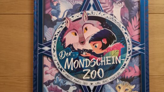 „Der Mondschein – Zoo“ von Maudie Powell – Tuck und Karl James Mountford
