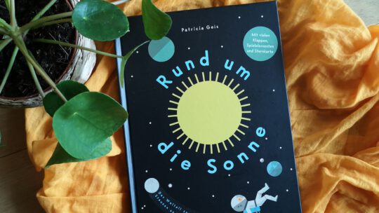 Rund um die Sonne – ein wundervolles Sachbuch von Patricia Geis