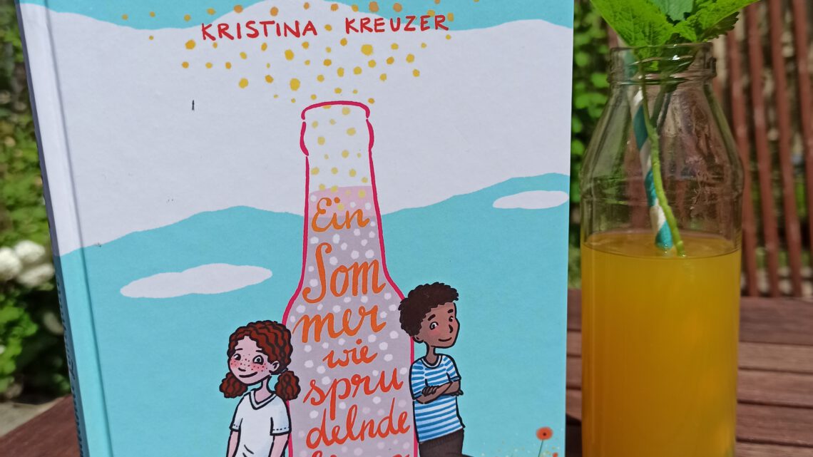 „Ein Sommer wie sprudelnde Limonade“ – Kristina Kreuzer