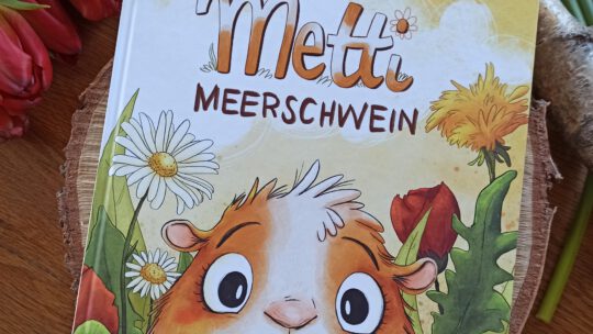 „Metti Meerschwein“ – Madlen Ottenschläger, Stefanie Reich