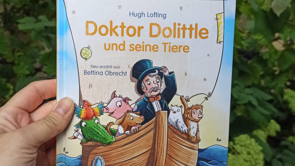 Kinderbuchklassiker neu erzählt: „Doktor Dolittle und seine Tiere“