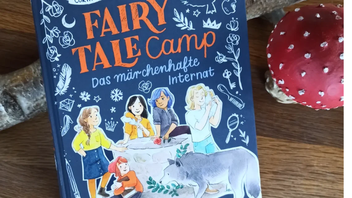 „Fairy Tale Camp 1: Das märchenhafte Internat“