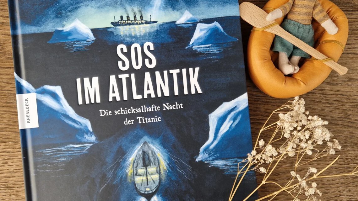 „SOS im Atlantik – Die schicksalhafte Nacht der Titanic“ von Flora Delargy