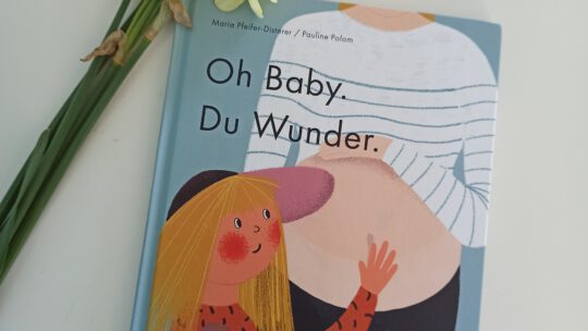 Ein Geschwisterkinder – Buch: „Oh Baby. Du Wunder.“
