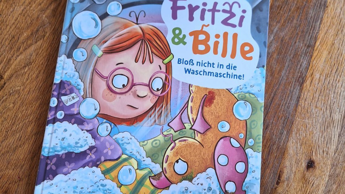 „Fritzi & Bille. Bloß nicht in Waschmaschine!“
