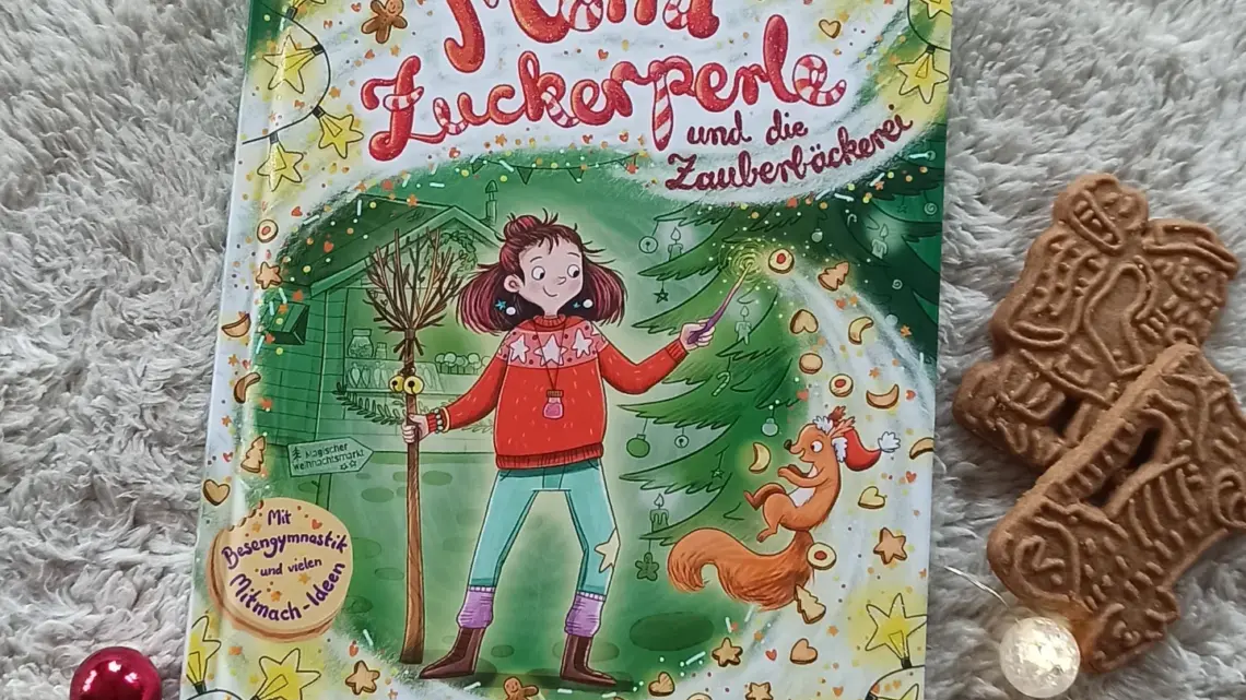 Ein zauberhaftes Weihnachtsbuch: „Mimi Zuckerperle und die Zauberbäckerei“