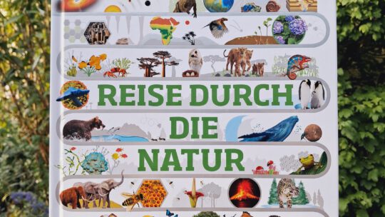 „Reise durch die Natur. Der ewige Kreislauf des Lebens“