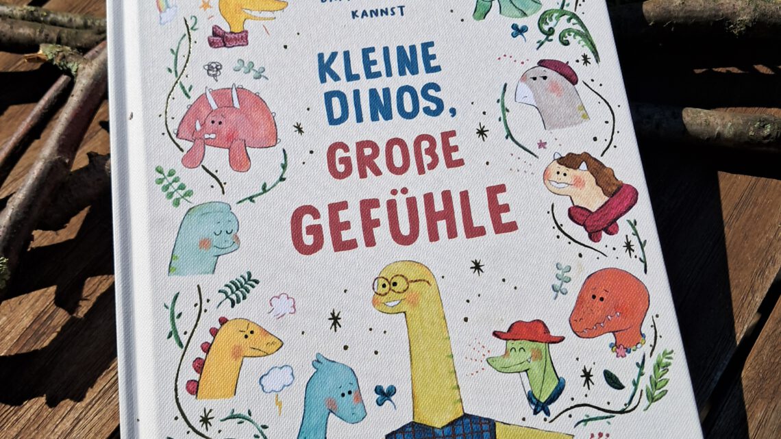 „Kleine Dinos, große Gefühle“