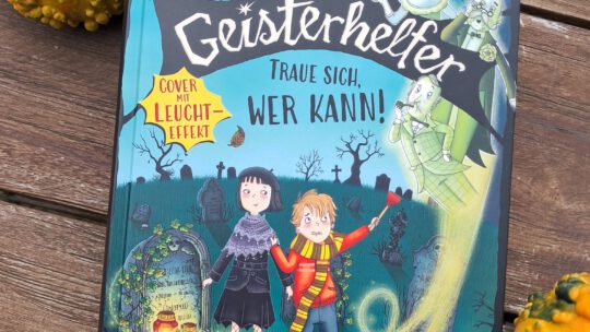 Passt zu Halloween! „Die Geisterhelfer. Traue sich, wer kann!“