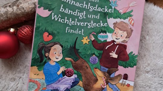 „Wie man Weihnachtsdackel bändigt und Wichtelverstecke findet“