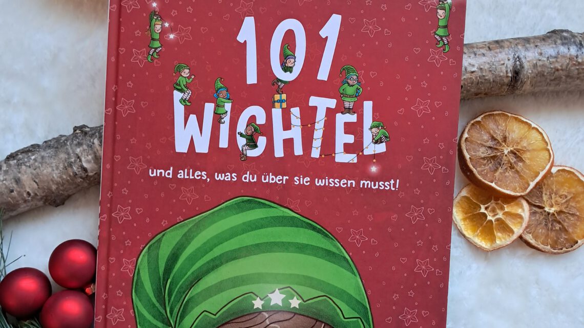 Wichtel – Bilderbuch: „101 Wichtel und alles, was du über sie wissen musst“