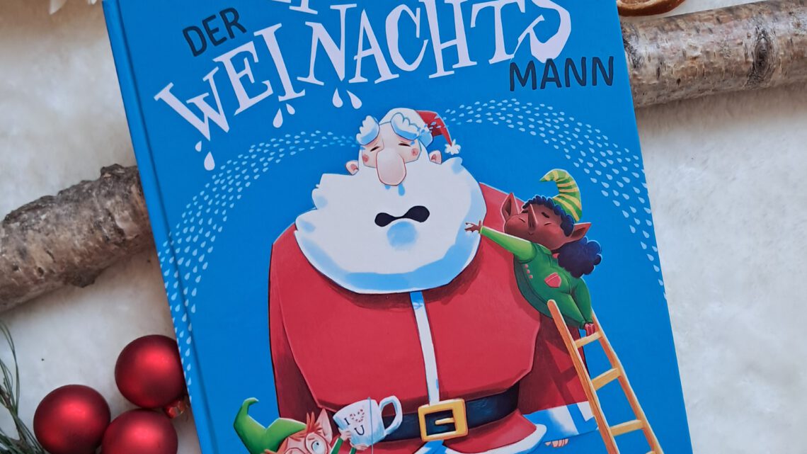 Super witzig und mit einer schönen Botschaft: „Der WEINachtsmann“