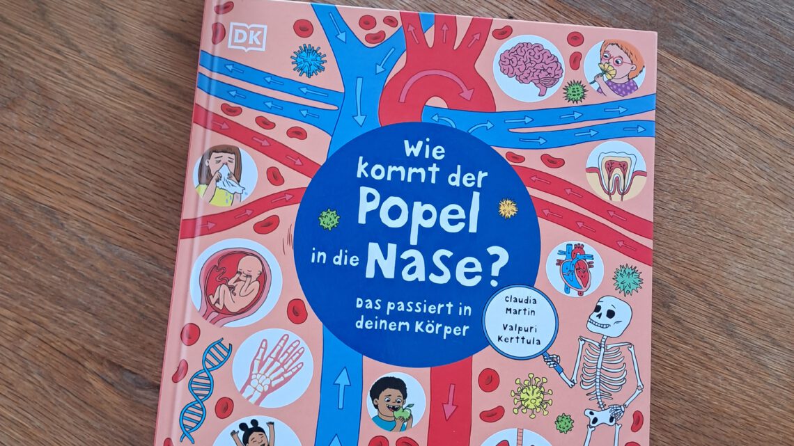 „Wie kommt der Popel in die Nase? Das passiert in deinem Körper“
