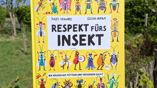 „Respekt fürs Insekt. Wir räumen auf, füttern und versorgen euch!“