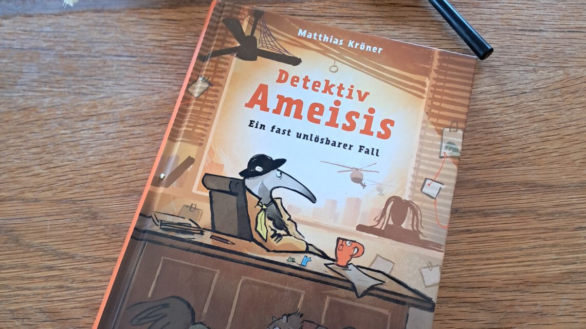 „Detektiv Ameisis. Ein fast unlösbarer Fall“