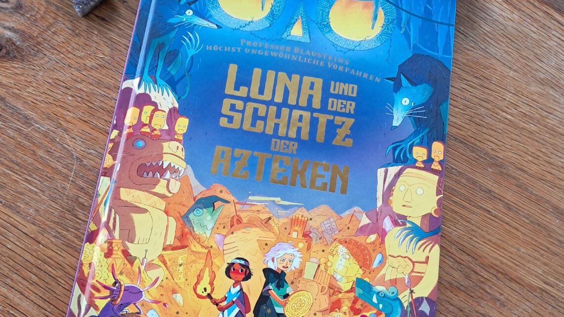 „Luna und der Schatz der Azteken“