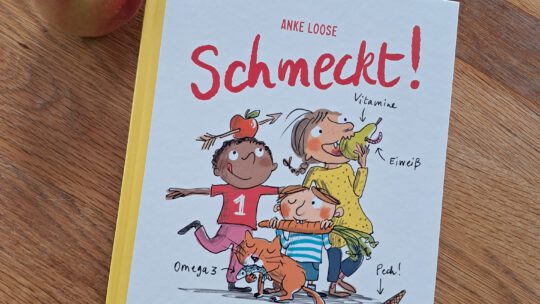 „Schmeckt! Ein Sachbuch rund ums Essen“