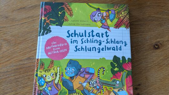 „Schulstart im Schling-Schlang-Schlungelwald“