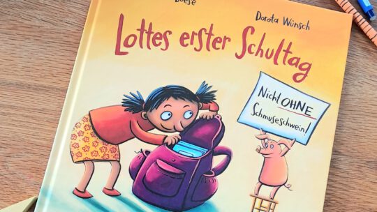 Perfekt für die Einschulung: „Lottes erster Schultag“