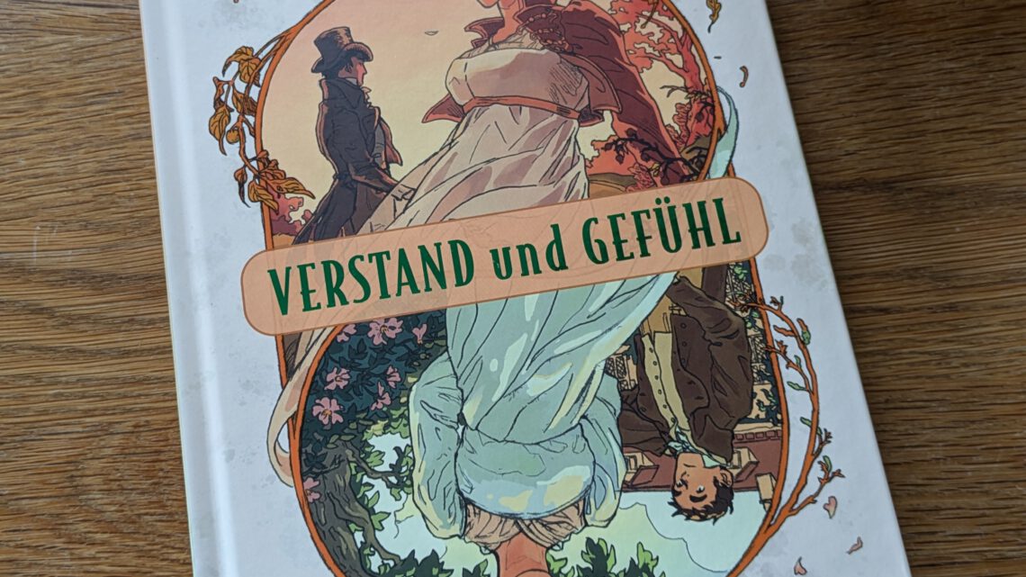 „Verstand und Gefühl. Die Graphic Novel nach Jane Austen“