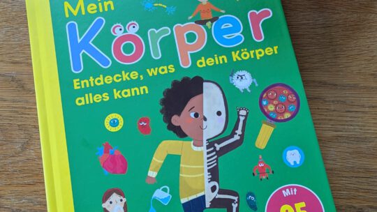 „Dein Körper. Entdecke, was dein Körper alles kann“
