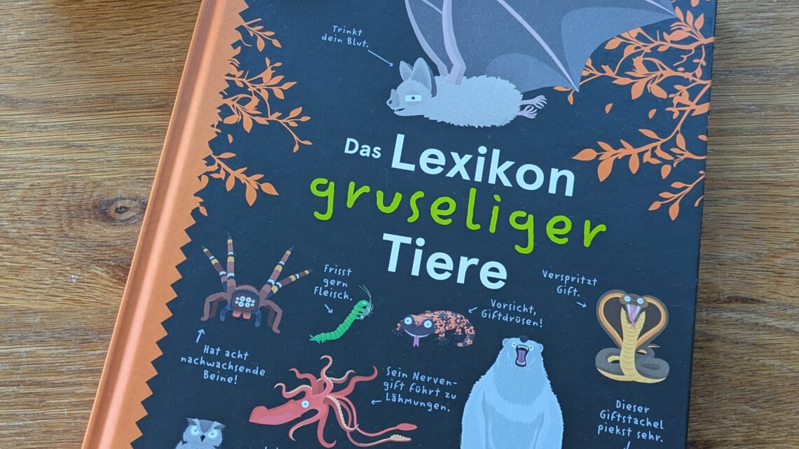„Das Lexikon gruseliger Tiere“