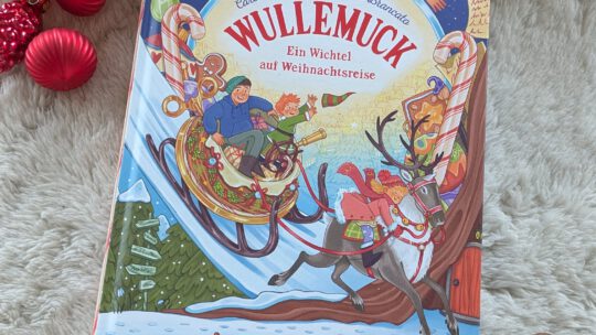 „Wullemuck. Ein Wichtel auf Weihnachtsreise