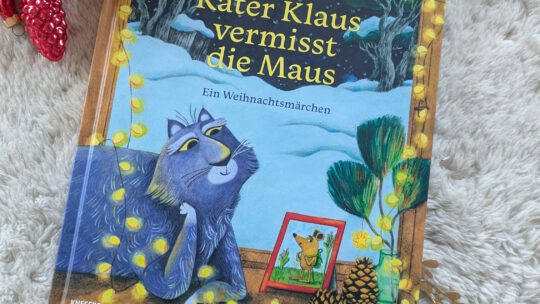 „Kater Klaus vermisst die Maus. Ein Weihnachtsmärchen“