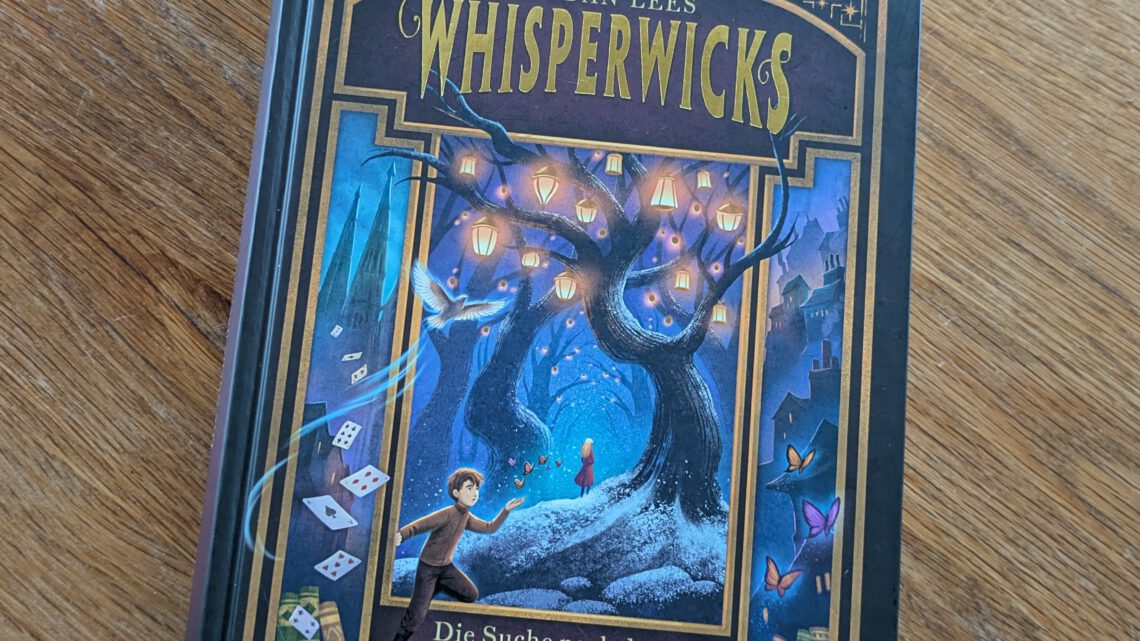 „Whisperwicks – Die Suche nach den Flüsterflammen“