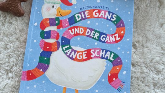 „Die Gans und der ganz lange Schal“
