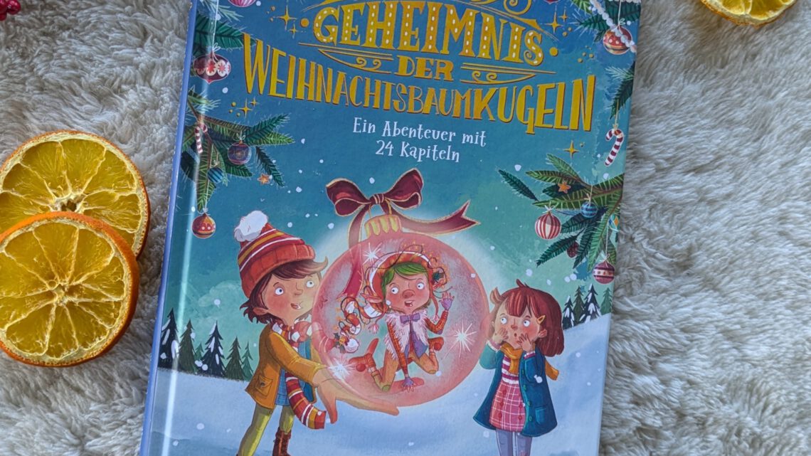 „Das Geheimnis der Weihnachtskugeln. Ein Abenteuer mit 24 Kapiteln“