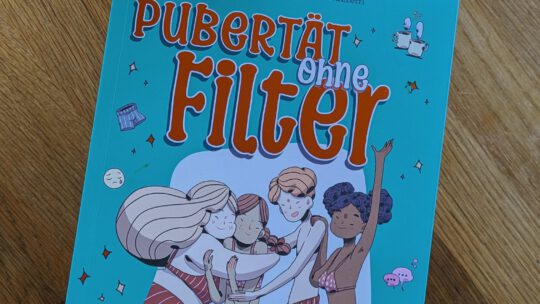 „Pubertät ohne Filter“
