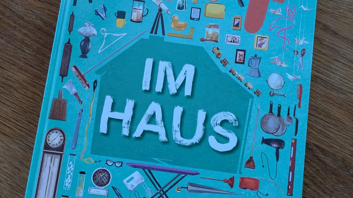 Ein ganz besonderes Wimmelbuch: „So sieht’s aus! Im Haus“