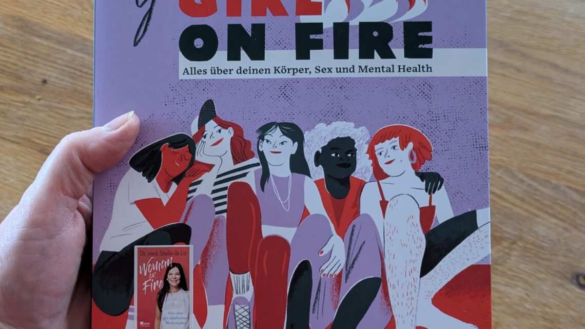 Ein Sachbuch über die Pubertät: „You are a girl on fire“