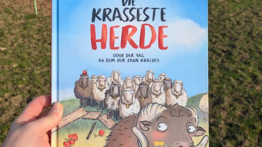 „Die krasseste Herde oder der Tag, an dem der Zaun krachte“