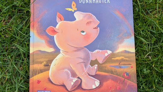 Ein Bilderbuch über Empathie und Achtsamkeit:  „Klotz, der Dünnhäuter“