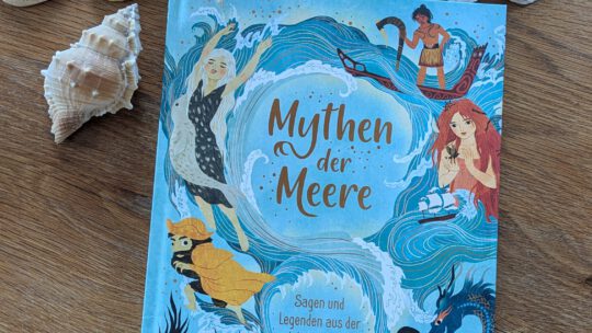 „Mythen der Meere. Sagen und Legenden aus der Wasserwelt“