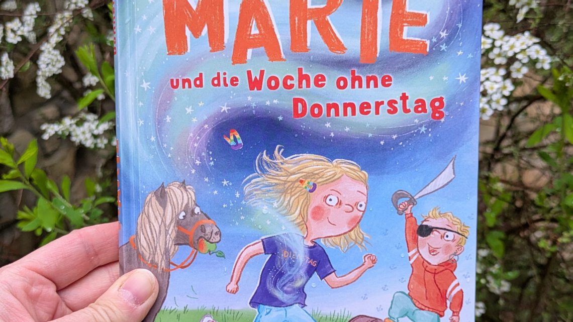 „Marie und die Woche ohne Donnerstage“