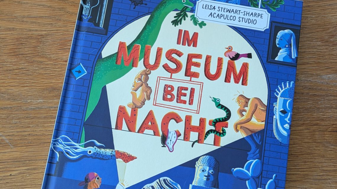 „Im Museum bei Nacht“