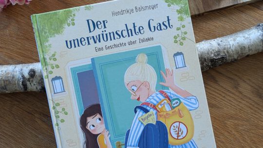 Ein Bilderbuch zum Thema Zöliakie von Hendrikje Balsmeyer : „Der unerwünschte Gast“