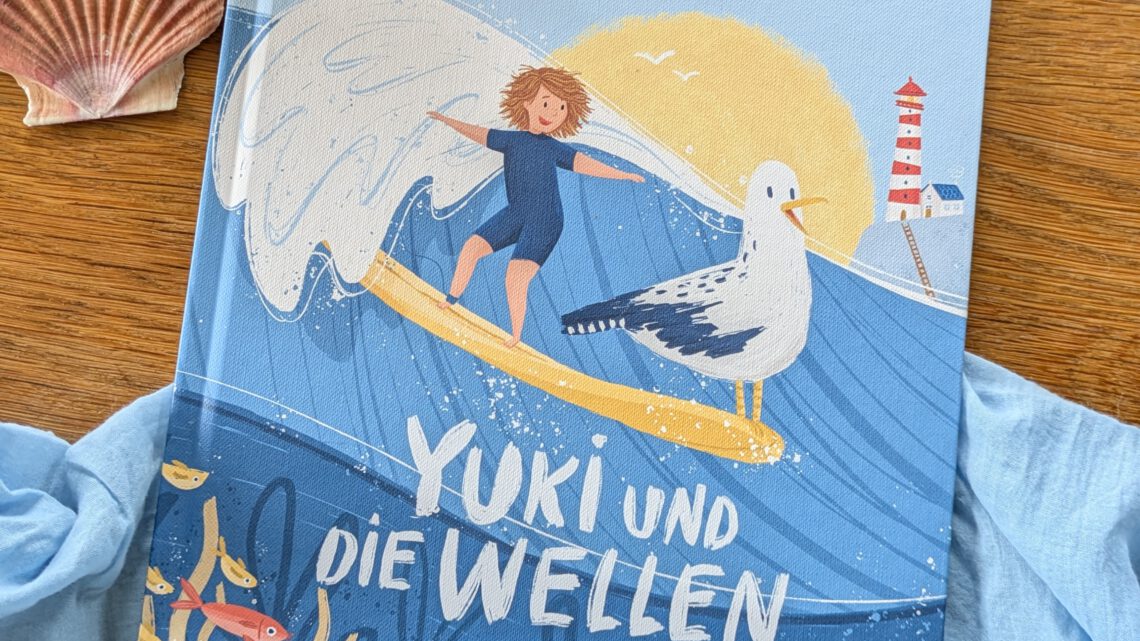 Ein Bilderbuch zum Thema „Mut“: „Yuki und die Wellen“