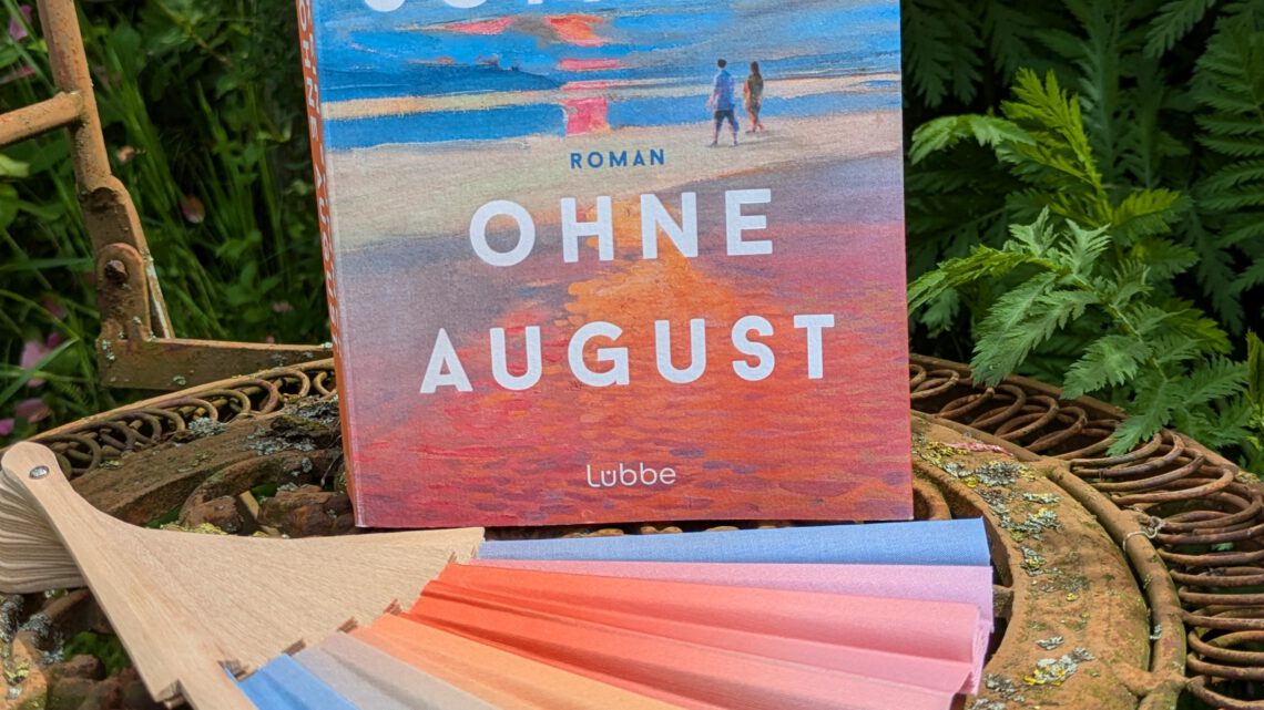 Emotionale Sommerlektüre: „Kein Sommer ohne August“